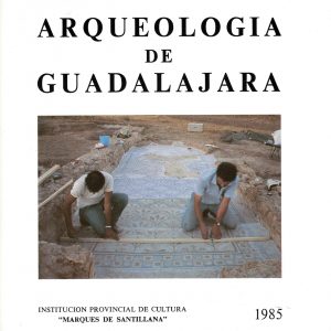 Arqueología de Guadalajara. Mª del Rosario Cuadrado Jiménez, 1986